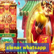 clonar whatsapp